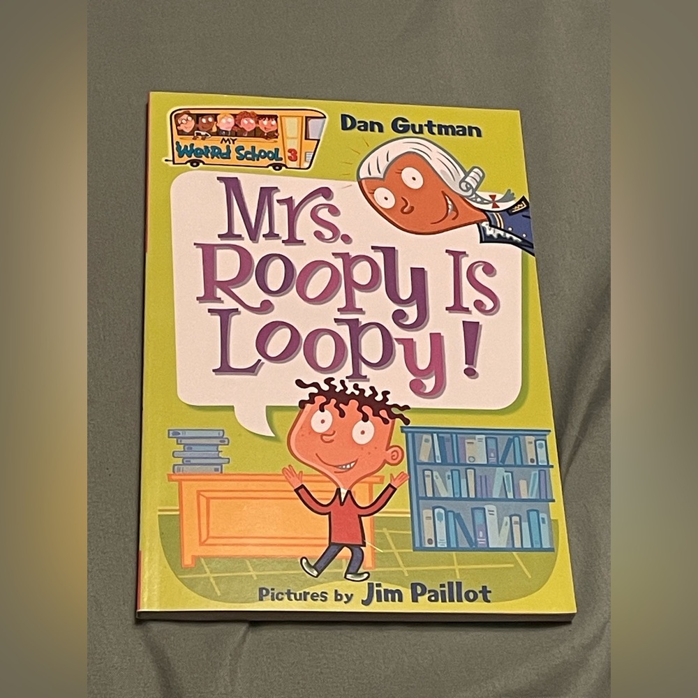 Mrs. Roopy Is Loopy! Children's Book by Dan Gutman - Yellow Cover